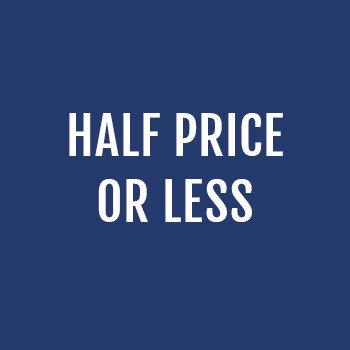 Half Price or Less