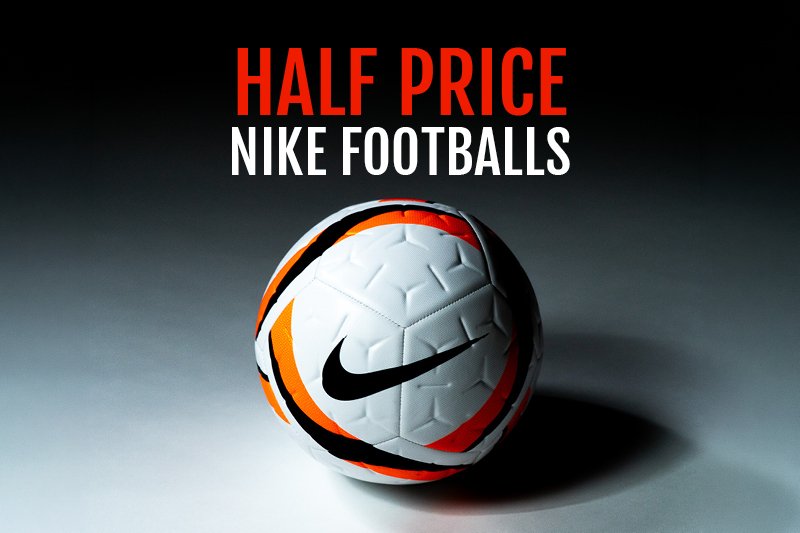 Half Price Nike Footballs